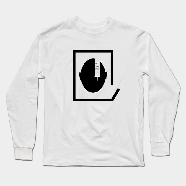 Clear your mind Long Sleeve T-Shirt by DarkoRikalo86